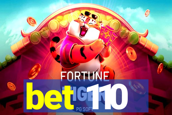bet 110